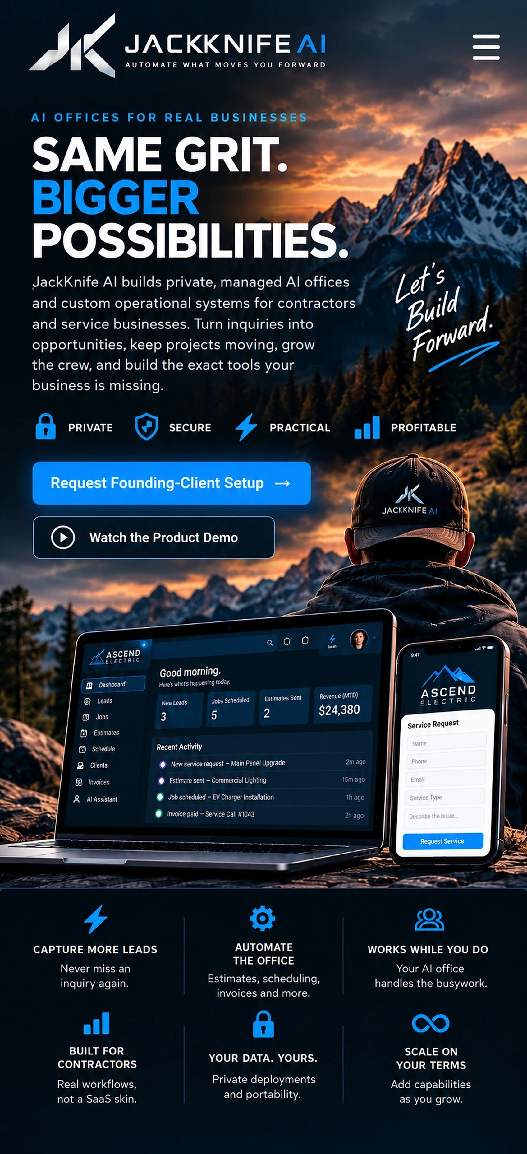 JackKnife AI. Same grit. Bigger possibilities. Mountain landscape, a JackKnife AI contractor, and Ascend Electric office on a laptop and phone. Capture more leads. Automate the office. Works while you do. Built for contractors. Your data, yours. Scale on your terms.